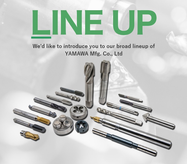 YAMAWA - Thương hiệu uy tín về Dụng cụ gia công ren
